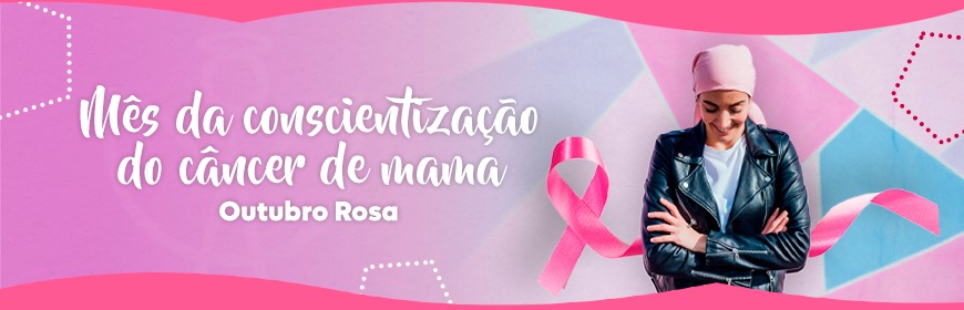 Mês da Conscientização do Câncer de Mama